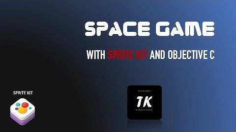 Create an iOS  Space Game with Sprite Kit and Objective C