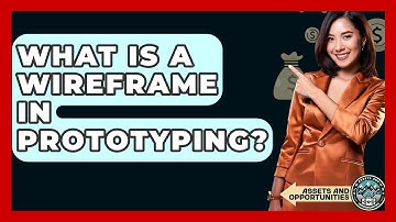 What Is A Wireframe In Prototyping? - AssetsandOpportunity.org