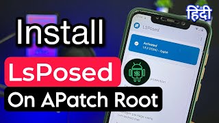 How To Install Lsposed On APatch Root. Enable Zygisk On APatch. Install Lsposed On Any Android Phone