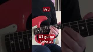 Bad - Full U2 guitar tutorial