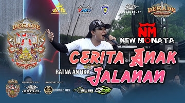 RATNA ANTIKA - CERITA ANAK JALANAN - NEW MONATA - 1DEKADE Y-KIS SERPONG - SUPERTRACK EVENT ORGANIZER