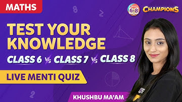 Class 6 vs Class 7 vs Class8 - Live Menti Quiz | Test Your Knowledge | BYJU