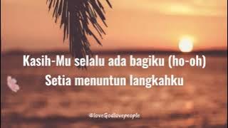 TAK PERNAH BERUBAH - NDC WORSHIP (Lirik) | Lagu rohani