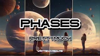 PRETTYMUCH  - Phases -LYRICS