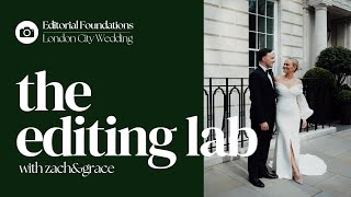 Editing a London Wedding inside Lightroom with Editorial Foundations | The Editing Lab by Zach&Grace screenshot 4