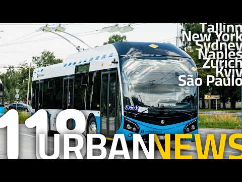 Trolleybuses in Tallinn | Buckling Tower in New York | São Paulo Metro Extension | Urban News 118