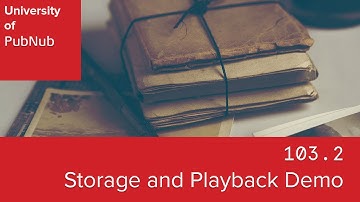 UP103.2: Storage and Playback Demo