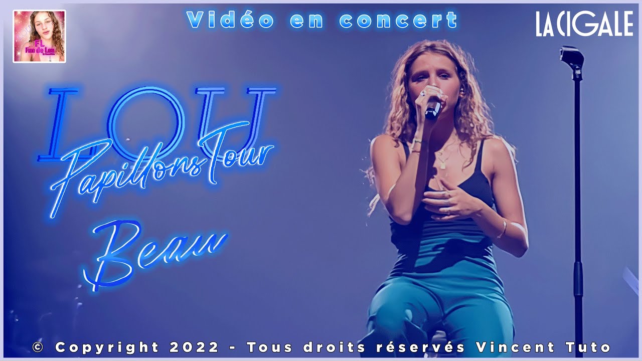 Lou Papillons (Tour) - Beau (La Cigale)