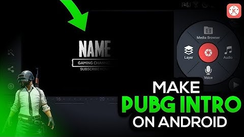 HOW TO MAKE PUBG /GAMING INTRO IN KINEMASTER ANDROID or IOS
