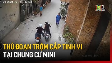 Thủ đoạn trộm cắp tinh vi tại chung cư mini | Bản tin 141
