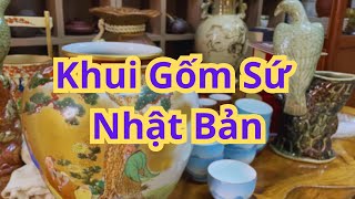 (9\/5) Khui Gốm Sứ Nhật Bản: BỘ ẤM TRÀ XƯA, ĐỘC, ĐẸP