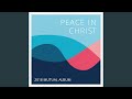 Peace in christ