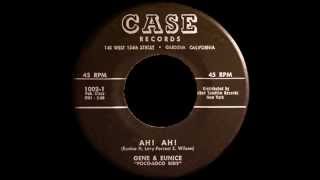 Video thumbnail of "Gene & Eunice - Ah! Ah! / You Think I'm Not Thinking (Case 1002) 1959"
