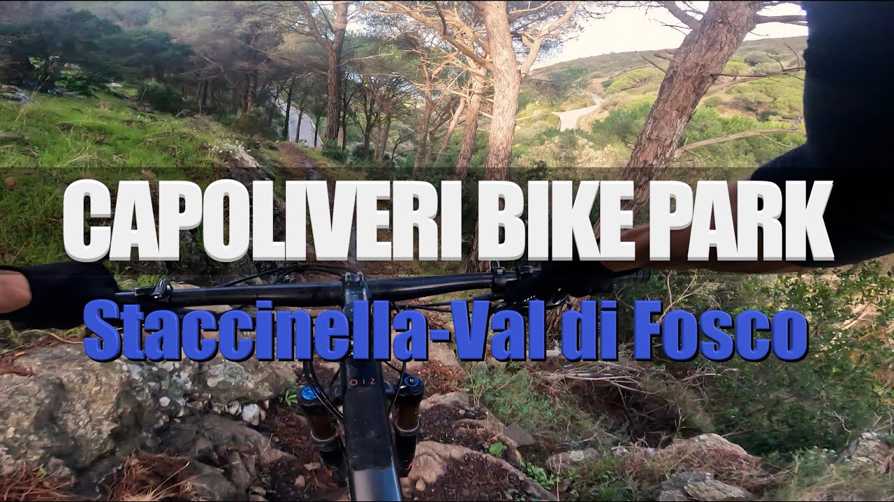 Elba | Capoliveri Bike Park | Staccinella-Val di Fosco
