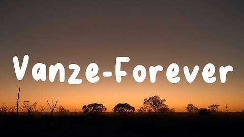Vanze-Forever॥feat.Brenton Mattheus