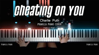 Video thumbnail of "Charlie Puth - Cheating On You | PIANO COVER by Pianella Piano"