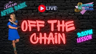 OFF THE CHAIN 🔥⛓️ The BARN After Dark Series!