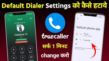 How to remove truecaller as default dialer | How to disable truecaller as default dialer
