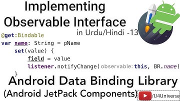 Android Data Binding-13 | Implementing Observables Interface in Data Binding | U4Universe