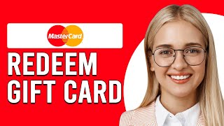 How To Redeem A Mastercard Gift Card (How To Use A Mastercard Gift Card)