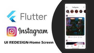 Flutter UI Redesign Instagram Speed Code - Home Screen