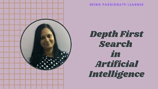Depth First Search in Artificial Intelligence | DFS in AI | Uninformed Search