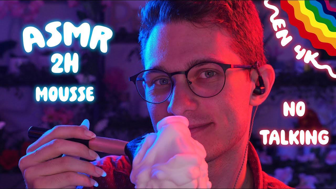 ASMR 4k | 2h de mousse pour t'endormir lentement mais sûrement en NO TALKING ! 🧡