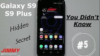 Galaxy S9/S9+ TOP 5 HIDDEN FEATURES [Easter Eggs]