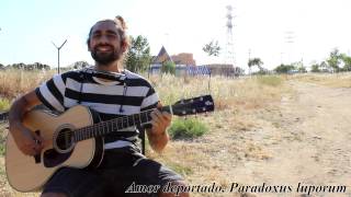 Video thumbnail of "Amor deportado - Paradoxus luporum"