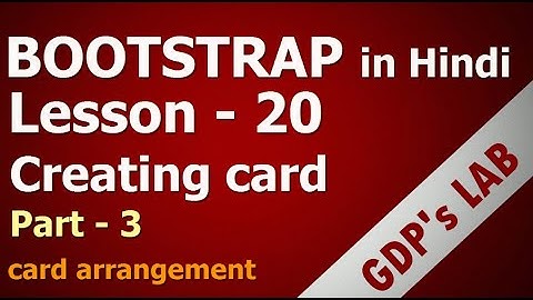 arrange card (card-columns, card-desk,card-group) using bootstrap | Lesson - 20 | bootstrap in Hindi