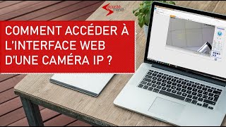 Comment accéder à l'interface web / adresse IP d'une caméra de vidéosurveillance - Sécurité Mania screenshot 3