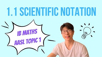 1.1 Scientific Notation || The Ultimate IB Maths AA SL Guide