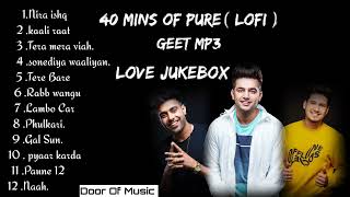 40 Mins of Pure Lofi {Slowed reverb}Love jukebox • Jass manak/Guri/Karan Randhawa/#lofisongs #love screenshot 3