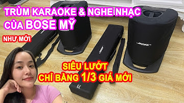PHÁT SỐT với DÒNG HÀNG LOA MỸ quá hay Dòng Loa ĐẲNG CẤP Karaoke & Nghe Nhạc GIÁ TỐT Bose L1 Compact