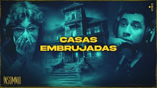 CASAS EMBRUJADAS | Invitada: Nelly Aponte - INSOMNIO #08