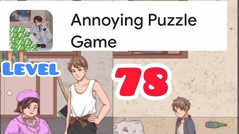 Annoying puzzle game level 78 Raise a child to adulthood #gameplay #walkthrough #video