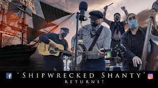 Shipwrecked Shanty Live Stream Shanty  7.16.22