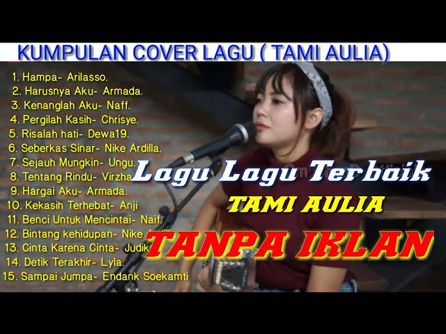 Kumpulan lagu Cover Tami Aulia TANPA IKLAN class=