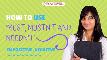 How to use (Must" or "Mustn