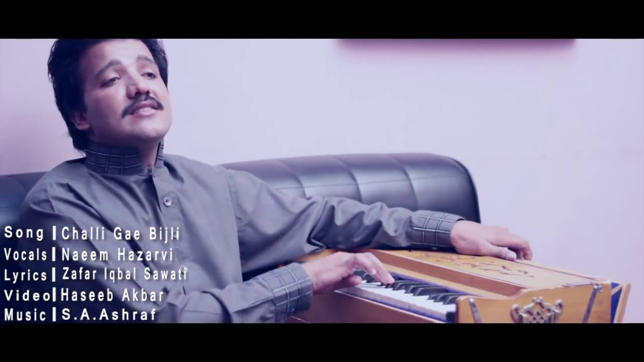 Chali Gae Bijli   Official Video  Naeem Hazarvi Official