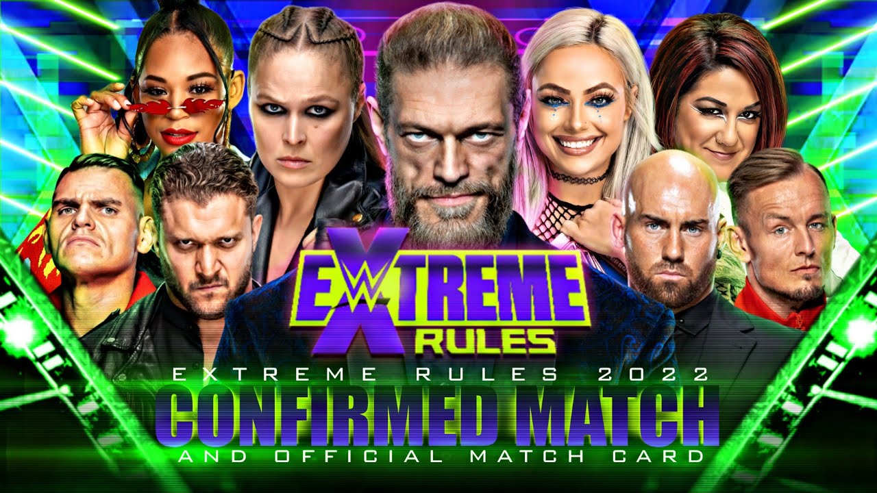 WWE Extreme Rules 2022 Updated Matches & Official Match Card