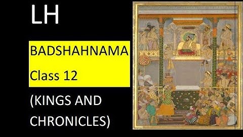 Badshahnama (kings and chronicles ) class 12 #class #ncert #history #learn the humanity