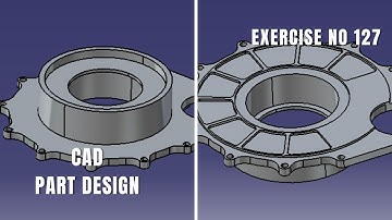 CAD Design Exercise 127 | Catia v5 tutorial exercise I Part Design | CATIA Design | Solidworks