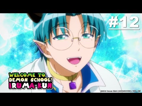 Welcome to Demon School! Iruma-kun - Episode 12 [English Sub]