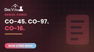 Denial Codes CO 45, CO 97 and CO 16 Explained and How to Fix Each  DocVilla