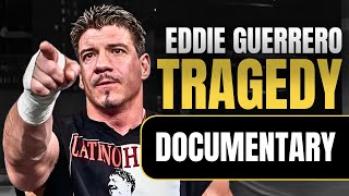 The Tragic Story of Eddie Guerrero | WWE Documentary