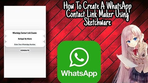 How To Create A WhatsApp Contact Link Creator  Using Sketchware | Part 1 | UW WhatsApp |