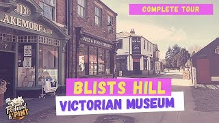 Blists Hill  Living Victorian Town  A Complete Tour  Ironbridge