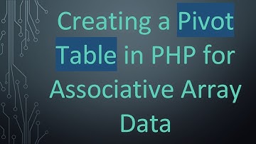 Creating a Pivot Table in PHP for Associative Array Data