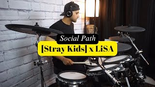 Stray Kids - Social Path (feat. LiSA) | Drum Cover [Roland TD30]